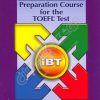 Longman Preparation Course for the TOEFL iBT Second Edition