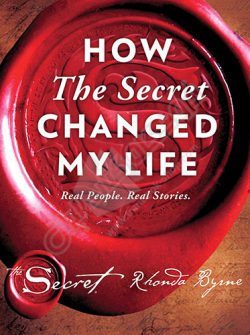 How The Secret Changed My Life