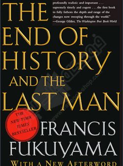 The end of History And The Last Man