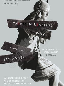 کتاب Thirteen Reasons Why ( سیزده دلیل برای اینکه ) اثر Jay Asher