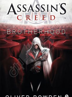 Brotherhood : Assassins Creed Book 2