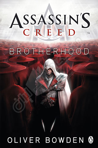 Brotherhood : Assassins Creed Book 2