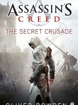 کتاب The Secret Crusade : Assassins Creed