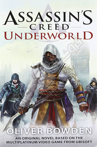 Underworld : Assassins Creed Book 8