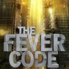 The Fever Code - Maze Runner