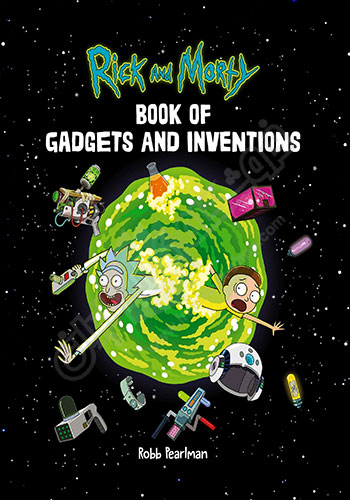 Rick and Morty book of gadgets and inventions