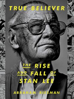 کتاب True Believer: The Rise and fall of Stan Lee