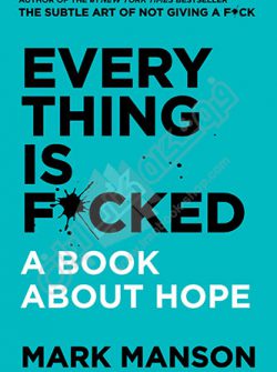 کتاب Everything Is F*cked : A Book about Hope