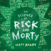 کتاب The Science of Rick and Morty