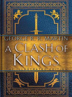 کتاب A Clash of Kings: The Illustrated Edition