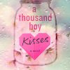 کتاب A Thousand Boy Kisses