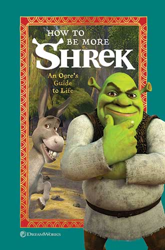 How to Be More Shrek